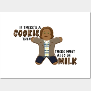 If there's a cookie, there must also be milk. Posters and Art